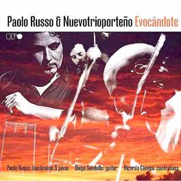 Evocandote - Paolo Russo & Nuevo Trio Porteño